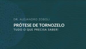 Protese do Tornozelo