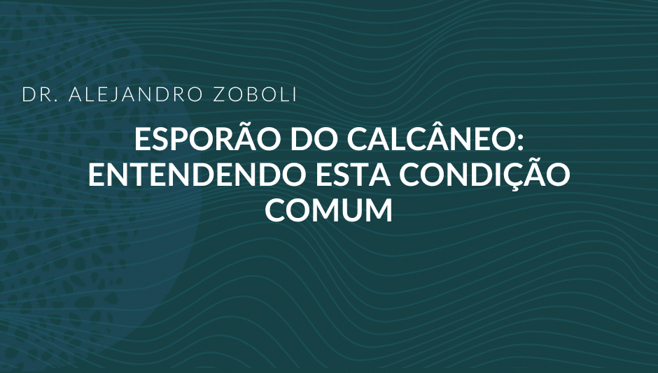 Esporão Calcâneo